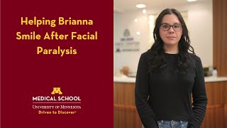 Caring for Brianna: Helping Patients Smile After Facial Paralysis