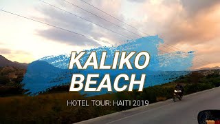 Kaliko Beach Club: Haiti 2019