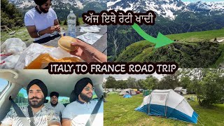 Italy to France ( Europe road trip  ) Punjabi vlog 🇨🇭🇮🇳🇮🇹  🇫🇷