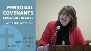 Adult Enrichment November 2022: Personal Covenants Lived Out in Love