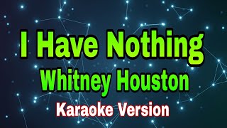 I Have Nothing - Whitney Houston/karaoke version #mix #karaoke