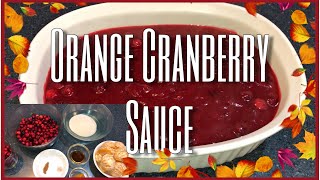 How to make: Easy Quick Delicious Orange Cranberry Sauce