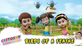 Birds Of A Feather | New Funny And Animated Cartoony Rhymes | Kids Song | Educational Poems