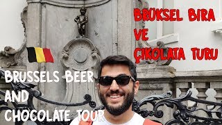 Brüksel Bira ve Çikolata Tadım Turu - Brussels Beer and Chocolate Tour