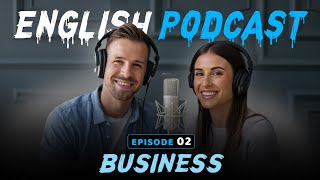 English Boost Level Up Your Skills | English Podcast Conversation | Episode 02