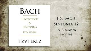 BACH: Sinfonia 12 in A Major, BWV 798 | Tzvi Erez (24/30)