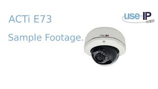 ACTI E73 5MP IP camera sample footage