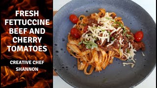 Fresh Fettuccine Beef and Cherry Tomatoes