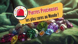 📿 Les pierres précieuses les plus rares au monde : un trésor de la nature 💎