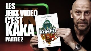 Partie 2 : Le jeu vidéo est une prison / Sociologie du gamer aux éditions Kontre Kulture