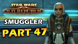 Tickets to haven | SWTOR Smuggler | Part 047