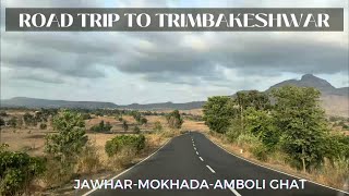 Road-trip to Trimbakeshwar | Jawhar Mokhada | Amboli Ghat | Nashik | Richa Patil