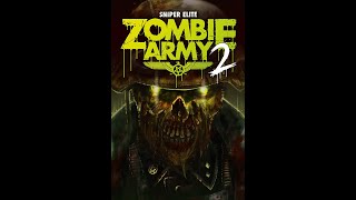 Sniper Elite: Nazi Zombie Army 2 - Tower of Hellfire (Co-op) (Marksman)