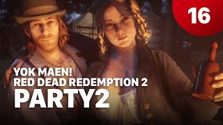 YokMain Red Dead Redemption 2 LIVE | Party2 Kita Nyong Eps 16