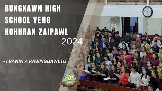 Bungkawn High School Veng Kohhran Zaipawl - I vanin a rawngbawltu