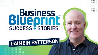 Business Blueprint Success Story - Daimien Patterson