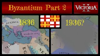 *Victoria 2* - What happens when you add BYZANTIUM in 1836? - Part 2