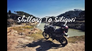 SHILLONG TO SILIGURI | It Was Fun