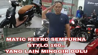 HONDA STYLO 160 MATIC RETRO..!! YANG LAIN MINGGIR DULU @354pakujagadmotivatorkoplak