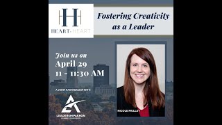 LCF #6 Fostering Creativity as a Leader, with Nicole Mullet, ArtsNow