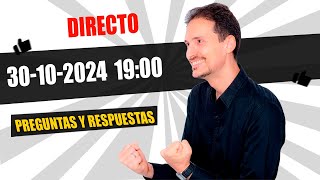 54º Directo 30-10-2024 19:00 H Preguntas y respuestas