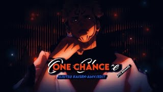 Sukuna-One Chance [AMV/EDIT] @6ft3 Capcut Remake :))