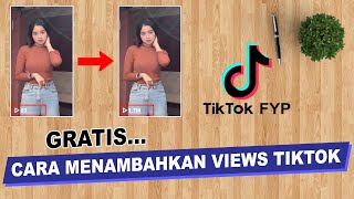 Cara Menambahkan Views Video Tiktok