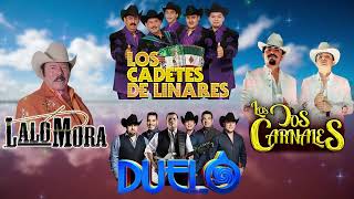 Los Cadetes De Linares, Los Duelo, Lalo Mora, Ramon Ayala, Invasores De Nuevo Leon Y Mas