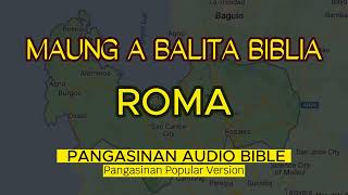 ROMA | Pangasinan Papular Verson Audio Bible | MAUNG A BALITA BIBLIYA | New Testament