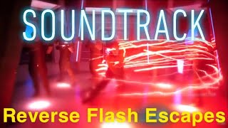 The Flash - Season 5 Finale - Reverse Flash Escapes [Custom Soundtrack]