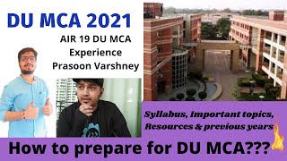 #mca #du DU MCA 2021 Master Strategy | Prasoon AIR 19 | Detail Syllabus Eligibility and Resources