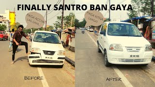 santro ban ke hoo gaya ready | for cost and time watch the video