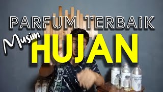 Rekomendasi Parfum Pria musim hujan