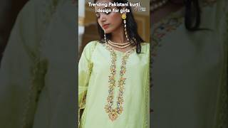 Trending Pakistani kurti design for girls #fashion #dressdesign #trending #partywear #youtube #short