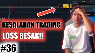 KESALAHAN SAAT TRADING (#36)