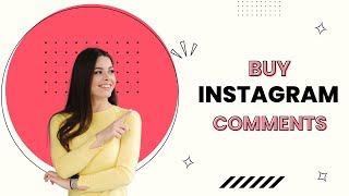 11 Best Sites to Buy Instagram Comments