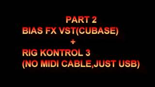 RIG KONTROL 3 + BIAS FX ALL MIDI SETTINGS+LATENCY ZERO TIPS