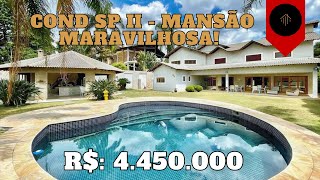 EXPERIÊNCIA DE VIDA ÚNICA NO COND SP II: CASA MARAVILHOSA COM 5 SUÍTES, PISCINA E GOURMET!