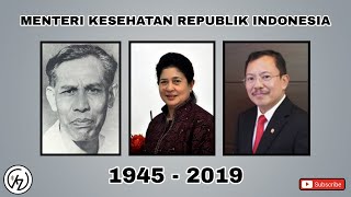 MENTERI KESEHATAN TAHUN 1945 - 2019