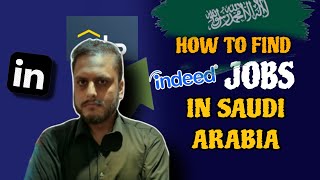 Hunting Jobs in Saudi Arabia | How to Find Jobs in Saudi Arabia