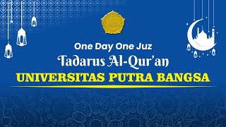 Juz 09 - 10 TADARUS Al-Qur'an "One Day One Juz" || UNIVERSITAS PUTRA BANGSA