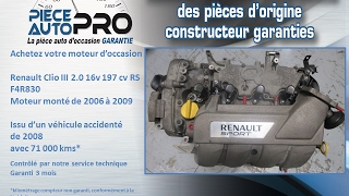 Moteur garanti Renault Clio III 2. 0 16v 197 cv RS F4R830