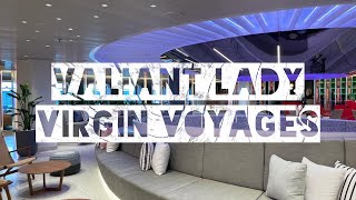 Valiant Lady - Virgin Voyages.