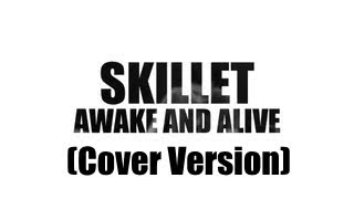 Awake & Alive   Skillet (cover DezertiR & Ashleigh E )