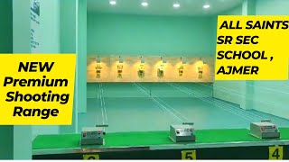 AJMER NEW SHOOTING RANGE SETUP | अजमेर नया शूटिंग रेंज #AllSaintsSrSecSchoolAjmer #shootingrange