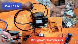 How To Fix Not Working Refrigerator Compressor With Useful Tips And Tricks