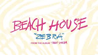 Zebra - Beach House (OFFICIAL AUDIO)