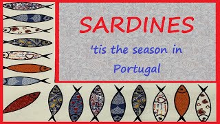 Sardine Season in Portugal! Purchase, Prepare, Partake