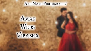 Aman Weds Vipasha | First Day Function | Anu Manu Photography