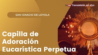 Adoración Eucaristica Perpetua - Transmisión en vivo - Manresa